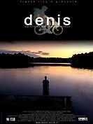 Denis , voir le film en streaming, trailer Denis , voir le film en streaming, trailer