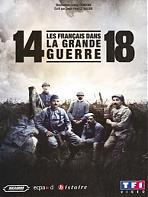 14-18, Les français dans la grande Guerre