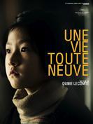 Une Vie toute neuve film en streaming, trailer Une Vie toute neuve en streaming