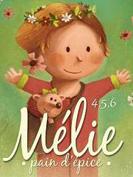 4,5,6... Mélie pain d'épice