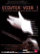 Documentaires sur grand écran : Ecouter voir !