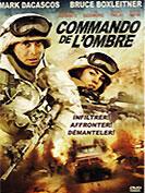 Commando de l&acute;Ombre En Streaming