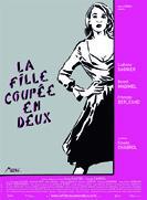 La Fille Coup�e En Deux