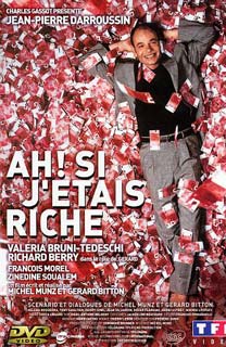 Ah ! Si J'étais Riche - Film 2002 (Comedie)