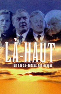 La-Haut, un roi au-dessus des nuages