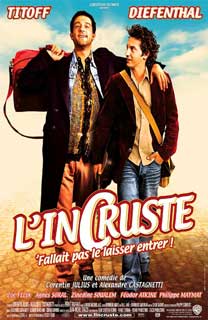 L'incruste - Fallait pas le laisser entrer !
