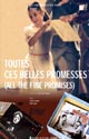 Toutes ces belles promesses